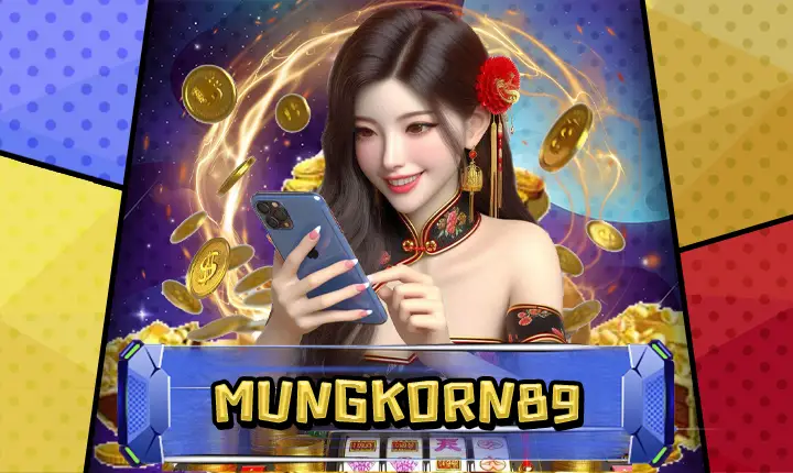 MUNGKORN789-feature